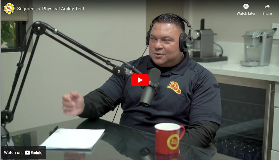 Episode 2 – The Hiring Process: Physical Agility Test